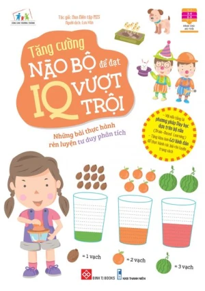Tăng cường não bộ để đạt IQ vượt trội - Những bài thực hành rèn luyện tư duy phân tích