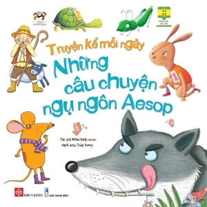 Truyện kể mỗi ngày - Những câu chuyện ngụ ngôn Aesop