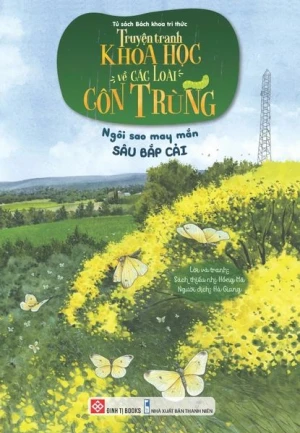 Truyện tranh khoa học về các loài côn trùng - Ngôi sao may mắn - Sâu bắp cải