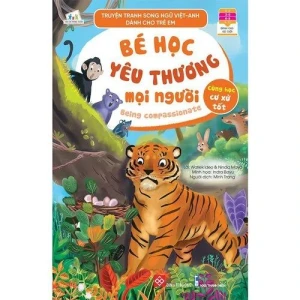 Truyện tranh song ngữ Việt-Anh dành cho trẻ em Cùng học cư xử tốt- Bé học yêu thương mọi...