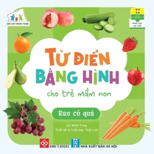 Từ điển bằng hình cho trẻ mầm non - Rau củ quả