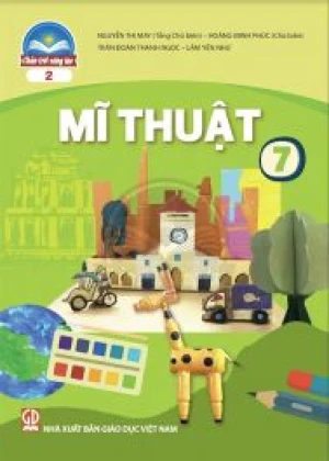 Mĩ thuật 7 - Chân trời sáng tạo (Bản 2) sgk