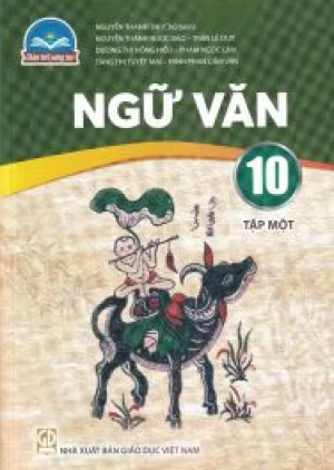 Ngữ văn 10 tập 1 - Chân trời sáng tạo sgk