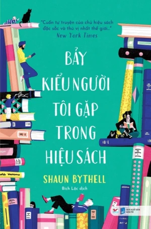 Bảy Kiểu Người Tôi Gặp Trong Hiệu Sách