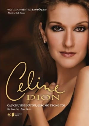 Celine Dion Câu chuyện đời tôi, Giấc mơ trong tôi