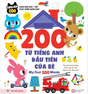 English Zoo: 200 Từ Vựng Tiếng Anh Đầu Tiên Của Bé My First 200 Words