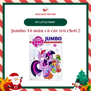 My Little Pony Jumbo - Tô Màu Và Các Trò Chơi - Chủ Đề Giáng Sinh Tập 2 (Tái Bản)