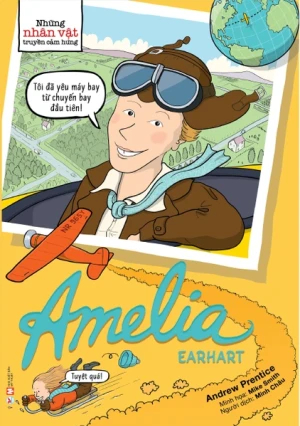 Những Nhân Vật Truyền Cảm Hứng Amelia Earhart