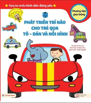 Sách Phát Triển Trí Não Cho Trẻ Qua Tô- Dán Và Nối Hình: Phương Tiện Giao Thông