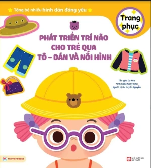 Sách Phát Triển Trí Não Cho Trẻ Qua Tô- Dán Và Nối Hình: Trang Phục