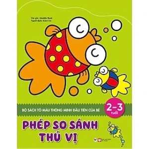 Sách Tô Màu Thông Minh Đầu Tiên Của Bé - Phép So Sánh Thú Vị (2 - 3 tuổi)