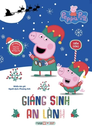 Sách tương tác - Cùng học cùng chơi với Peppa Pig - Chủ Đề Giáng Sinh: Cuốn 2: Giáng Sinh an lành