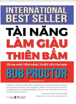Tài Năng Làm Giàu Thiên Bẩm - Tối Đa Hóa Tiềm Năng Tuyệt Vời Của Bạn