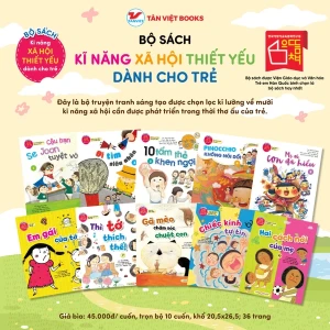 Trọn Bộ : 10 Cuốn Kĩ Năng Xã Hội Thiết Yếu Dành Cho Trẻ