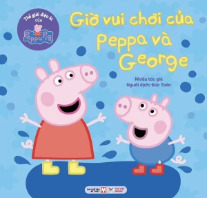 Truyện Tranh Thế giới diệu kì của Peppa Pig: Giờ vui chơi của Peppa và George