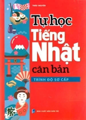 Tự học tiếng nhật căn bản trình độ sơ cấp