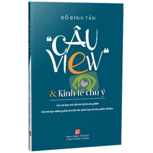 Câu View Và Kinh Tế Chú Ý