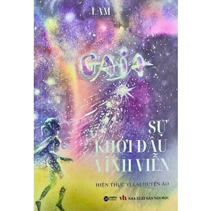 GAIA - Sự Khởi Đầu Vĩnh Viễn