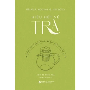 Hiểu Hết Về Trà