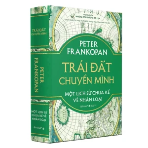 Trái Đất Chuyển Mình - Một Lịch Sử Chưa Kể Về Nhân Loại (Bản Đặc Biệt)