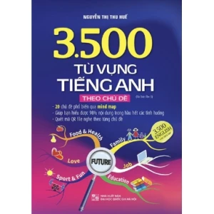 3500 Từ Vựng Tiếng Anh Theo Chủ Đề (Sách Màu)