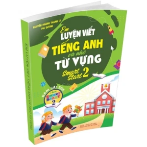 Em Luyện Viết Tiếng Anh Và Nhớ Từ Vựng Smart Start 2 (Bám Sát SGK I Learn Smart Start 2)