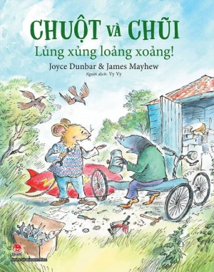 Chuột và Chũi - Lủng xủng loảng xoảng!