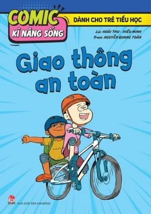 Comic kĩ năng sống - Dành cho trẻ tiểu học - Giao thông an toàn (2024)