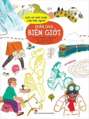 Lịch sử sinh hoạt của loài người - Phân chia biên giới