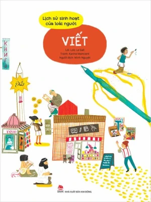 Lịch sử sinh hoạt của loài người - Viết