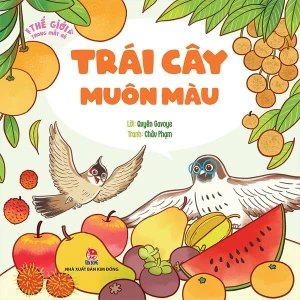 Thế giới trong mắt bé - Trái cây muôn màu
