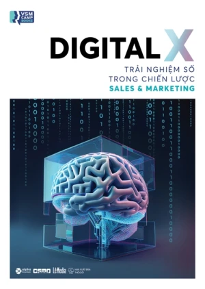 Digital X Trải Nghiệm Số Trong Chiến Lược Sales & Marketing