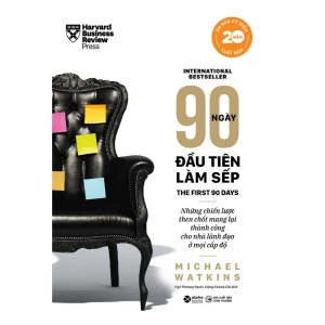 HBR - 90 Ngày Đầu Tiên Làm Sếp