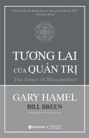 HBR The Future Of Management Tương Lai Của Quản Trị