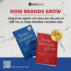 How Brands Grow - Con đường tăng trưởng thương hiệu