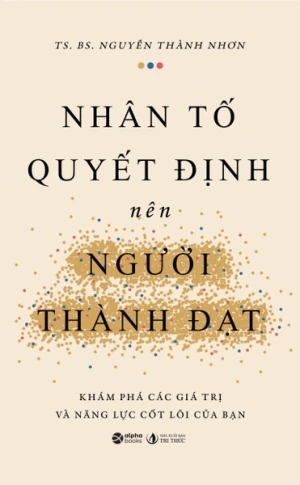 Nhân Tố Quyết Định Nên Người Thành Đạt