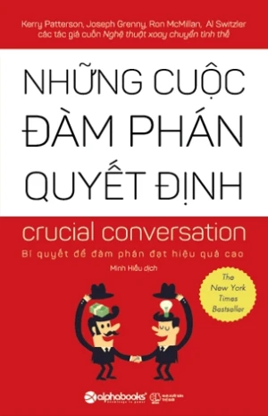 Những Cuộc Đàm Phán Quyết Định - Bí quyết để đàm phán đạt hiệu quả cao