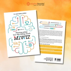 Phương pháp học tập thông minh Miwiz (Hán Minh Cường)