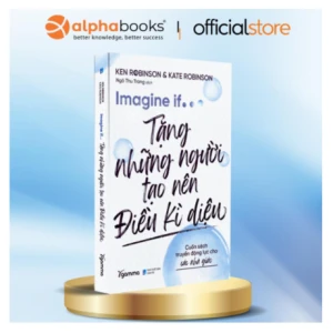 Tặng Những Người Tạo Nên Điều Kì Diệu... Imagine If