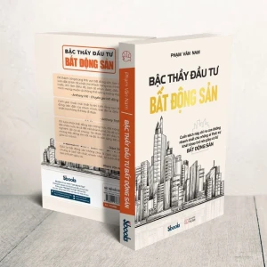Bậc Thầy Đầu Tư Bất Động Sản – Phạm Văn Nam - Nhà Sách Bảo Anh