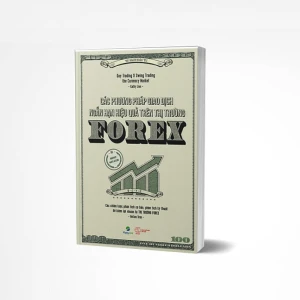 Các Phương Pháp Giao Dịch Ngắn Hạn Hiệu Quả Trên Thị Trường Forex