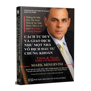 Cách tư duy và giao dịch như một nhà đầu tư chứng khoán - Mark Miniverni - Nhà Sách Bảo Anh