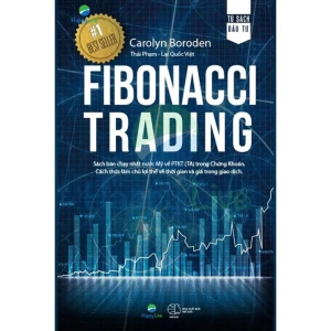 Fibonacci Trading – Phương pháp giao dịch thị trường - Nhà Sách Bảo Anh