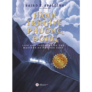 Hành Trình Về Phương Đông - Life Teaching of the Masters of the far East (Ấn bản đặc biệt)