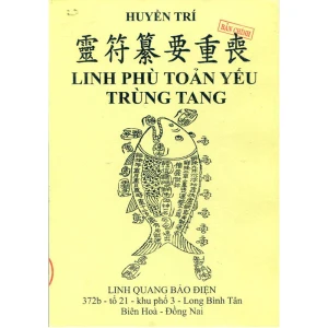 Linh Phù Toản Yếu Trùng Tang – Pháp Sư Huyền Trí - Nhà Sách Bảo Anh