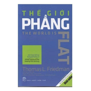 Thế Giới Phẳng - Thomas L. Friedman - Nhà Sách Bảo Anh