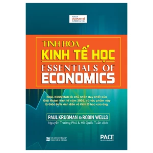 Tinh Hoa Kinh Tế Học (Essentials Of Economics)