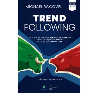 Trend Following – Cách thức để kiếm được vận may lớn - Nhà Sách Bảo Anh