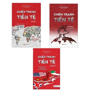 Trọn bộ full 3 cuốn Chiến Tranh Tiền Tệ - Tập 1 + 2 + 3 tác giả Song Hongbing - Nhà Sách Bảo Anh