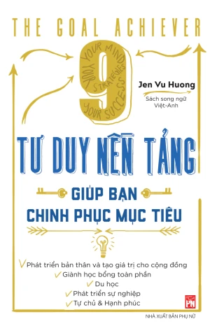 9 tư duy nền tảng giúp bạn chinh phục mục tiêu